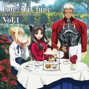 ラジオCD「Fate/stay tune -UNLIMITED RADIO WORKS-」 Vol.1