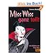 Miss Wiss ganz toll!: Miss-Wiss-Abenteuer 4-6