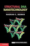 Structural DNA nanotechnology