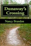 Dunaway's Crossing (Historical Women's Fiction)