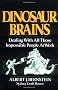 Dinosaur Brains: Dealing with All Those Impossible People at Work