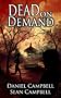 Dead on Demand