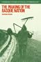 The Making of the Basque Nation (Cambridge Studies in Social and Cultural Anthropology)