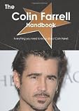 The Colin Farrell Handbook - Everything you need to know about Colin Farrell