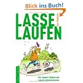 Lasse Laufen: Von Joggern, M�psen und inneren Schweinehunden
