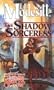 The Shadow Sorceress: The Fourth Book of the Spellsong Cycle