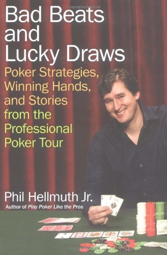 Cover image : Bad Beats and Lucky Draws: Poker Strategies, Winning Hands, and Stories from the Professional Poker Tour
