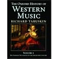  The Oxford History of Western Music, Vol I: The Earliest Notations to the Sixteenth Century  by Richard Taruskin