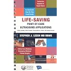 Life-Saving Point-Of-Care Ultrasound Applications by Stephen J. Leech