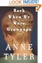 Back When We Were Grownups: A Novel