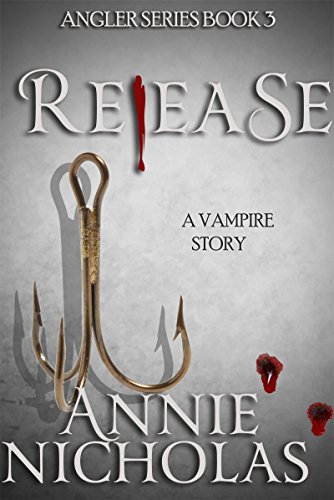 Vampire Release (The Angler Book 3)