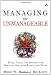Image of Managing the Unmanageable: Rules, Tools, and Insights for Managing Software People and Teams