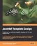 Joomla! Template Design: Create your own professional-quality templates with this fast, friendly guide: A complete guide for web designers to all ... Joomla! 1.0.8 PHP Content Management System