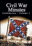 Civil War Minutes - Confederate Volume 1
