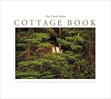 The Great Lakes Cottage Book (Legend of the Loon)