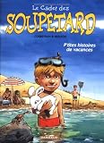 Le cadet des Soupetard : P tites histoires de vacances