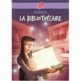 La biblioth�cairepar Gudule