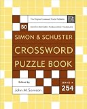 Simon and Schuster Crossword Puzzle Book #254: The Original Crossword Puzzle Publisher (Simon & Schuster Crossword Puzzle Books)