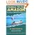 Paddle to the Amazon: The Ultimate 12,000-Mile Canoe Adventure
