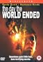 The Day the World Ended