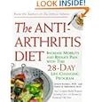 Anti-Arthritis Diet: Increase Mobility and Reduce Pain with This... by David B. Sudderth M.D., Joseph Kandel M.D., and Joseph Kandel