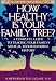 How Healthy Is Your Family Tree? A Complete Guide to Tracing Your Family's Medical and Behavioral History at Amazon Books: 51YQ30QG7EL._SL75_