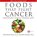 Foods That Fight Cancer: Preventing Cancer through Diet