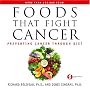 Foods That Fight Cancer: Preventing Cancer through&hellip by Richard B�liveau