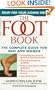 The Foot Book: Relief for Overused, Abused & Ailing Feet
