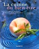 Revue Hachette Littérature  / La cuisine du bien-être: 100 recettes légères et savoureuses du Domaine du Royal Club Evian
