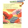 The Woman's Book of Money and Spiritual Vision: Putting Your Financial Values Into Financial Practice