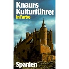 Knaurs Kulturf�hrer in Farbe. Spanien