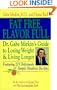 Fat Free, Flavor Full: Dr. Gabe Mirkin's Guide to Losing Weight and Living Longer