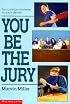 You Be The Jury (You Be the Jury)