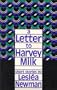 A Letter to Harvey Milk: Short Stories