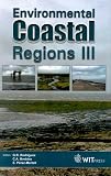 Environmental Coastal Regions III - Environmental Studies Vol 5