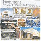 Westing (By Musket And Sextant) by Pavement