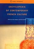 Encyclopedia of Contemporary French Culture (Routledge world reference)