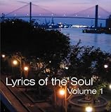 Lyrics of the Soul, Volume 1