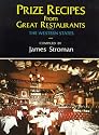 Prize Recipes from Great Restaurants: The Western States