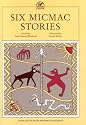 Six Micmac Stories (Peeper)