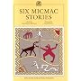 Six Micmac Stories (Peeper)