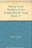 Nancy Drew Mystery of the Brass-Bound Trunk Book 17