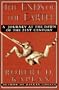 The Ends of the Earth: A Journey at the Dawn of the Twenty-first Century