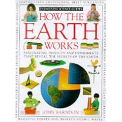 How the Earth Works (How it works)