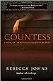 The Countess: A Novel of Elizabeth Bathory