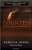 The Countess: A Novel of Elizabeth Bathory