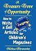 A Treasure Trove of Opportunity: How to Write and Sell Articles for Children's Magazines