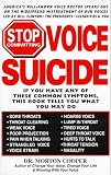 Stop Committing Voice Suicide