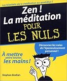 ZEN LA MEDITATION -POUR LES NULS